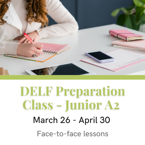 DELF Preparation Junior A2 (Starting in March)